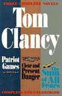 THREE COMPLETE NOVELS: PATRIOT GAMES, CLEAR & PRESENT By Tom Clancy - Hardcover