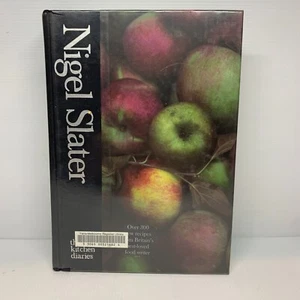 The Kitchen Diaries by Nigel Slater (Hardcover Book) Cookbooks, Recipes, Health - Picture 1 of 7