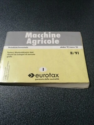 EUROTAX  GIALLO MACCHINE AGRICOLE 1991 2/91 UNICO - Immagine 1 di 2
