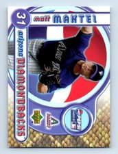 2001 Upper Deck Pepsi Arizona Diamondbacks Matt Mantel Arizona Diamondbacks #6