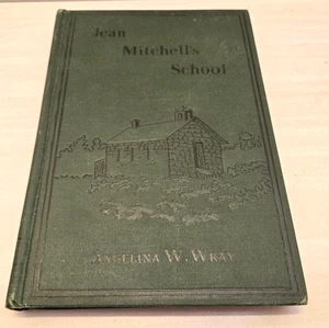 Jean Mitchell's School Angelina W. Wray  1902 - Bild 1 von 3