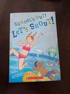 School's Out! Let's Shout! by Robin Wasserman (Paperback) BRAND NEW BOOK - Picture 1 of 2