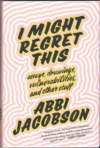 I Might Regret This by Abbi Jacobson - 2018 First Edition - SIGNED - Imagen 1 de 6