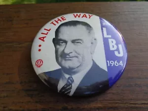 All The Way With LBJ 1964 Political Campaign pin-back Pin 3.5" Lyndon Johnson - Picture 1 of 5