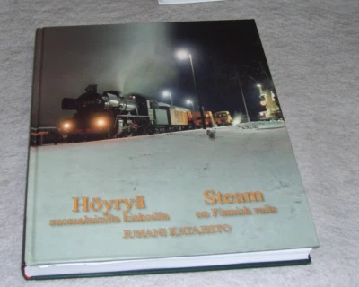 STEAM ON FINNISH LINES HOYRYA SUMALAISILLA KISKOILLA Katajisto 1st ed 2008 - Image 1 of 4