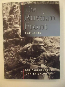THE RUSSIAN FRONT-1941-1945-by B.Carruthers J.Erickson - - Foto 1 di 8