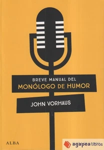 Breve manual del monólogo de humor. NUEVO. ENVÍO URGENTE (Agapea) - Imagen 1 de 1