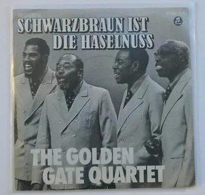 The Golden Gate Quartet - Schwarzbraun Ist Die Haselnuss 7" Single Vinyl 1977 - Bild 1 von 2