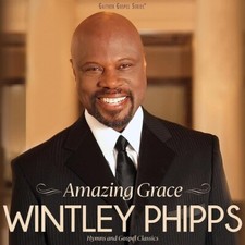 WINTLEY PHIPPS AMAZING GRACE: HYMNS AND GOSPEL CLASSICS NEW CD