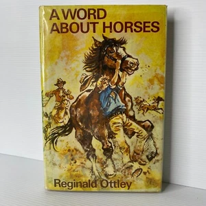 A Word About Horses by Reginald Ottley... - Picture 1 of 7