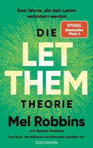 Die LET THEM Theorie | Mel Robbins, Sawyer Robbins | 2025 | deutsch - Bild 1 von 7