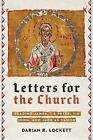 Letters for the Church - Reading James, 1-2 Peter, 1-3 John, ... - 9780830850891