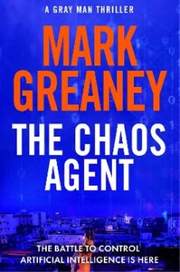Mark Greaney The Chaos Agent (Hardback) Gray Man - Picture 1 of 1