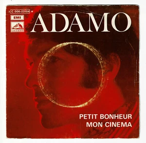 ADAMO Vinyle 45T 7" PETIT BONHEUR - MON CINEMA - VOIX SON MAITRE 23104 F Reduit - Picture 1 of 3