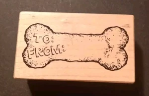 Sello de goma montado en madera PSX TO & FROM DOG BONE Treat ANIMAL - Imagen 1 de 4