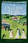 The English Year: A Literary Journey Through The Seasons, Buckingham, Peter, Use