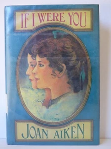 If I Were You by Joan Aiken. Vintage, 1987. 1st Edition. Historical Romance. - Picture 1 of 12