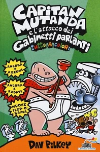 Libri Dav Pilkey - Capitan Mutanda E L'attacco Dei Gabinetti Parlanti - Foto 1 di 1