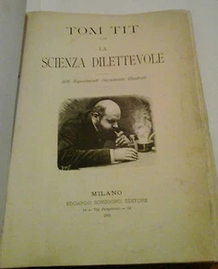 LA SCIENZA DILETTEVOLE - TOM TIT 1892 - Picture 1 of 1