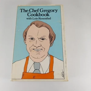 The Chef Gregory Cookbook With Lois Rosenthal 1973 Illustrated HCDJ F&W - Picture 1 of 15