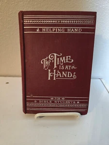 Scripture Studies Vol II - The Time is at Hand - 1910 -Watch Tower Society - Picture 1 of 15