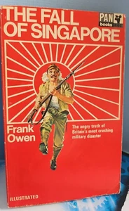 The Fall Of Singapore. Frank Owen. Pan Books 1967 - Picture 1 of 24