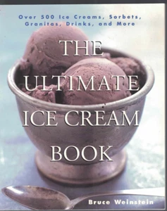 The Ultimate Ice Cream Book - Weinstein (SC, 1999, 1st Ed, Brand New) - Imagen 1 de 2