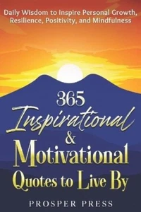 Prosper Press 365 Inspirational & Motivational Quotes to (Paperback) (UK IMPORT) - Picture 1 of 1