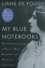 My Blue Notebooks Pa: The Intimate Journal of Paris's Most Beautiful and...