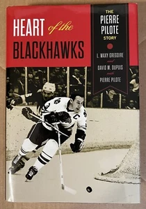 PIERRE PILOTE Heart of the Chicago Blackhawks NHL Hockey 1st HC SIGNED 2X by PP - Imagen 1 de 24
