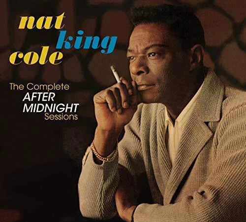 Nat King Cole - The Complete After Midnight Sessions (+4 Bonus Tracks) [CD] - Image 1 of 1