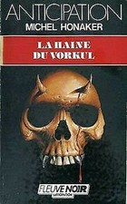 La Haine Du Vorkul por Honaker Michel