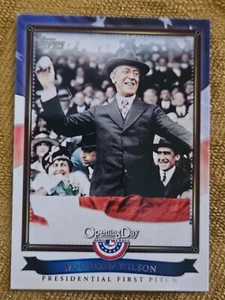 2011 Topps Opening Day #PFP-6 Woodrow Wilson Presidential First Pitch - Picture 1 of 11