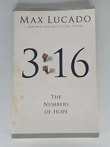 3:16: The Numbers of Hope by Max Lucado 2007 PB Religious God Self Help book - Picture 1 of 6
