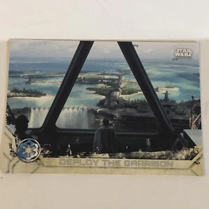 Rogue One Trading Card Star Wars #55 Deploy The Garrison - Picture 1 of 2