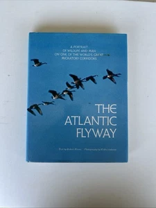 The Atlantic Flyway Robert Elman 1980 HC Vogelzug Fotos Osborne kein DJ - Bild 1 von 7
