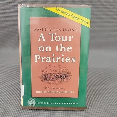 A Tour on the Prairies The Western Frontier Library by Washington Irving HC 1962 - Image 1 of 4
