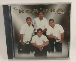 KOA'UKA STRICTLY STYLE- Audio CD By KoaUka - BRAND NEW! 🌺🌺🌺🌺🎁 - Picture 1 of 3