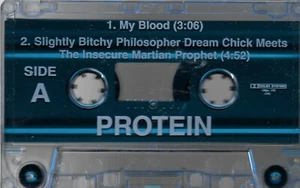 My Blood, Slightly Bitchy Philosopher Dream Chick Meets * by Protein (Cassette) - Imagen 1 de 1