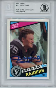 Howie Long Autographed 1984 Topps #111 Rookie Card BAS Slab 31457 - Picture 1 of 2