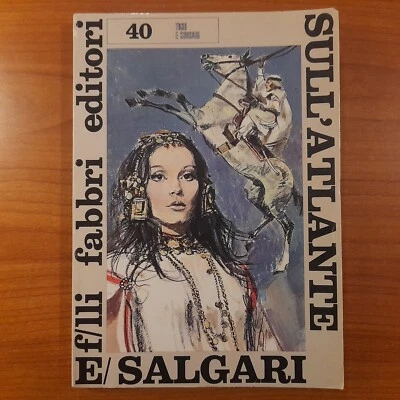 Sull' Atlante - Emilio Salgari - Fabbri Editori n. 40 - Immagine 1 di 4