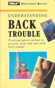 Understanding Back Trouble ("Which?" Consumer Guides),Consumers' Association - Picture 1 of 2