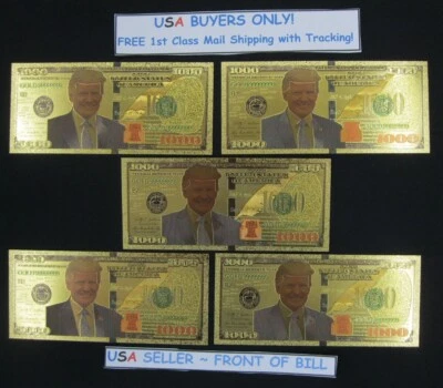 5 (FIVE) TRUMP 24K Gold Foil $1000 Dollar Bills  FREE SHIPPING! USA Seller - Image 1 of 4