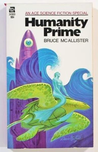 Humanity Prime by Bruce McAllister 1971 Ace Books Paperback - Picture 1 of 2