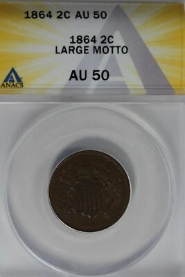 1864 . 02  ANACS AU 50 LARGE MOTTO   Two-cent piece, 2c, Shield Coin - Image 1 of 2