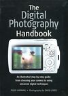 Digital Photography Handbook, choosing your camera to advanced digital technique