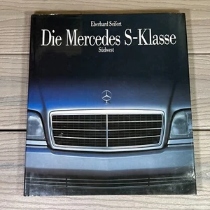 Die Mercedes S-Klasse Eberhard Seifert 1991 HC German Language RARE OOP VGC - Picture 1 of 8