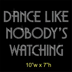 TANZEN WIE NIEMAND WATCHING Hotfix Strass Transfer Aufbügeln Motiv Applikation  - Bild 1 von 20