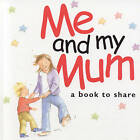 Me & My Mum: 1 (Helen Exley Giftbooks) Highly Rated Ebay Seller Great Prices