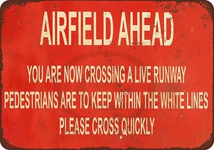 You Are Now Crossing a Live Runway Airfield ahead Reproduction Metal tin Sign - Picture 1 of 1